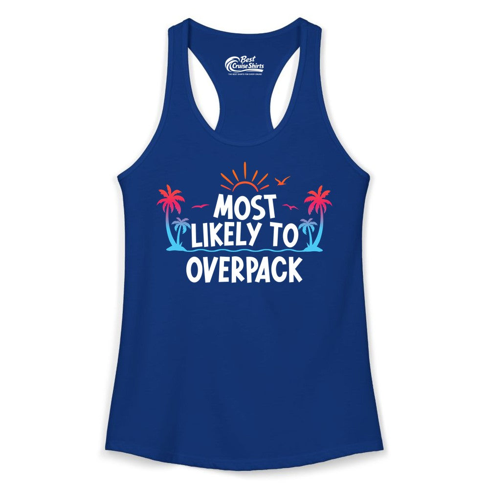 Most Likely to Overpack Shirt - Funny Tropical Vacation Tee (Ladies Tank) in Solid Royal - Most Likely To Overpack Tropical Humor Shirt With Palm Trees And Sun