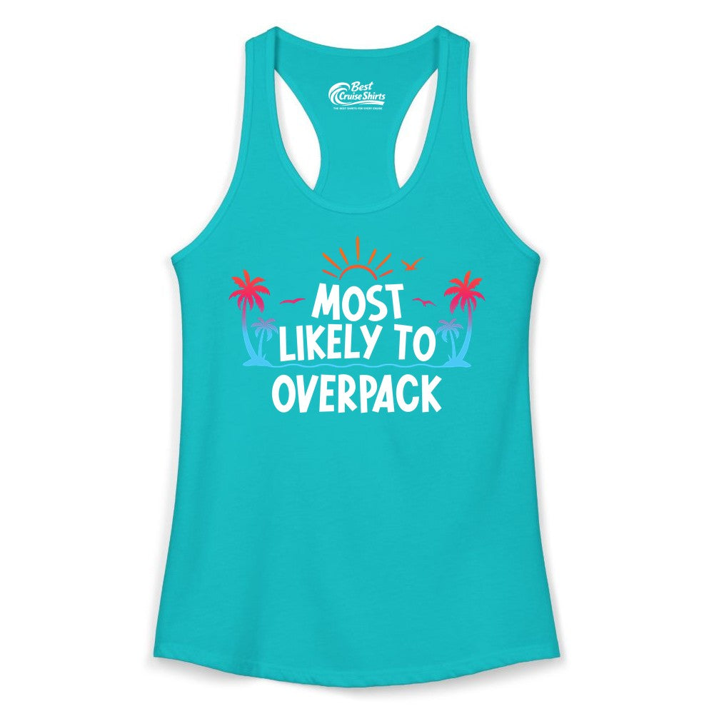 Most Likely to Overpack Shirt - Funny Tropical Vacation Tee (Ladies Tank) in Tahiti Blue - Most Likely To Overpack Tropical Humor Shirt With Palm Trees And Sun