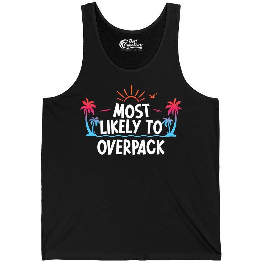 Most Likely to Overpack Shirt - Funny Tropical Vacation Tee (Tank Top) in Black - Most Likely To Overpack Tropical Humor Shirt With Palm Trees And Sun