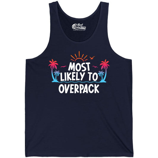 Most Likely to Overpack Shirt - Funny Tropical Vacation Tee (Tank Top) in Navy - Most Likely To Overpack Tropical Humor Shirt With Palm Trees And Sun