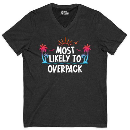 Most Likely to Overpack Shirt - Funny Tropical Vacation Tee (V-Neck) in Dark Grey Heather - Most Likely To Overpack Tropical Humor Shirt With Palm Trees And Sun