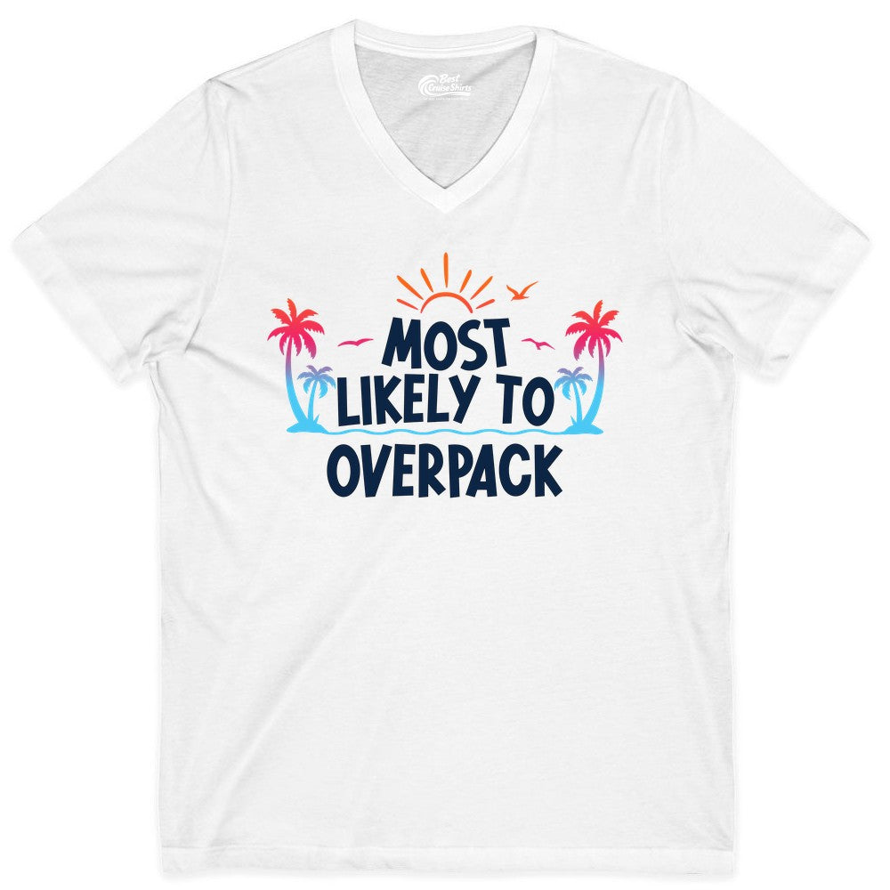 Most Likely to Overpack Shirt - Funny Tropical Vacation Tee (V-Neck) in White - Most Likely To Overpack Tropical Humor Shirt With Palm Trees And Sun