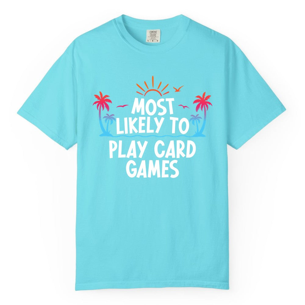 Cruise Card Game Shirt - Tropical Vacation Fun for Family Cruises (Comfort Color) in Lagoon Blue - Tropical Cruise Card Game Shirt - Sunset Palms Playful Vacation Tee