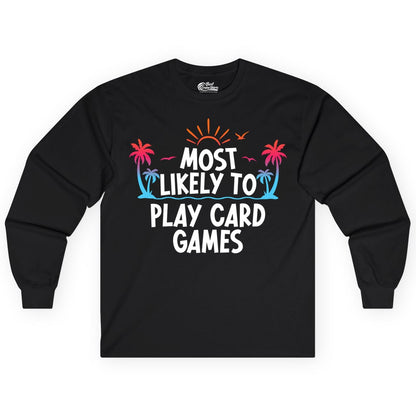 Cruise Card Game Shirt - Tropical Vacation Fun for Family Cruises (Long Sleeve) in Black - Tropical Cruise Card Game Shirt - Sunset Palms Playful Vacation Tee