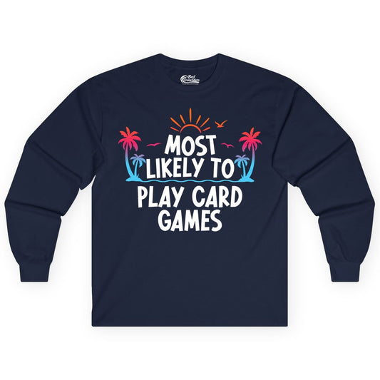 Cruise Card Game Shirt - Tropical Vacation Fun for Family Cruises (Long Sleeve) in Navy - Tropical Cruise Card Game Shirt - Sunset Palms Playful Vacation Tee