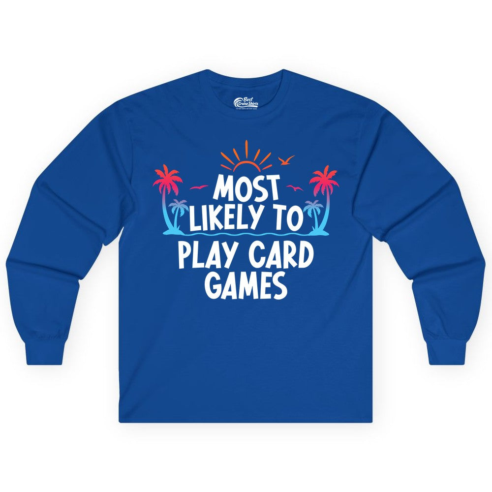 Cruise Card Game Shirt - Tropical Vacation Fun for Family Cruises (Long Sleeve) in Royal - Tropical Cruise Card Game Shirt - Sunset Palms Playful Vacation Tee