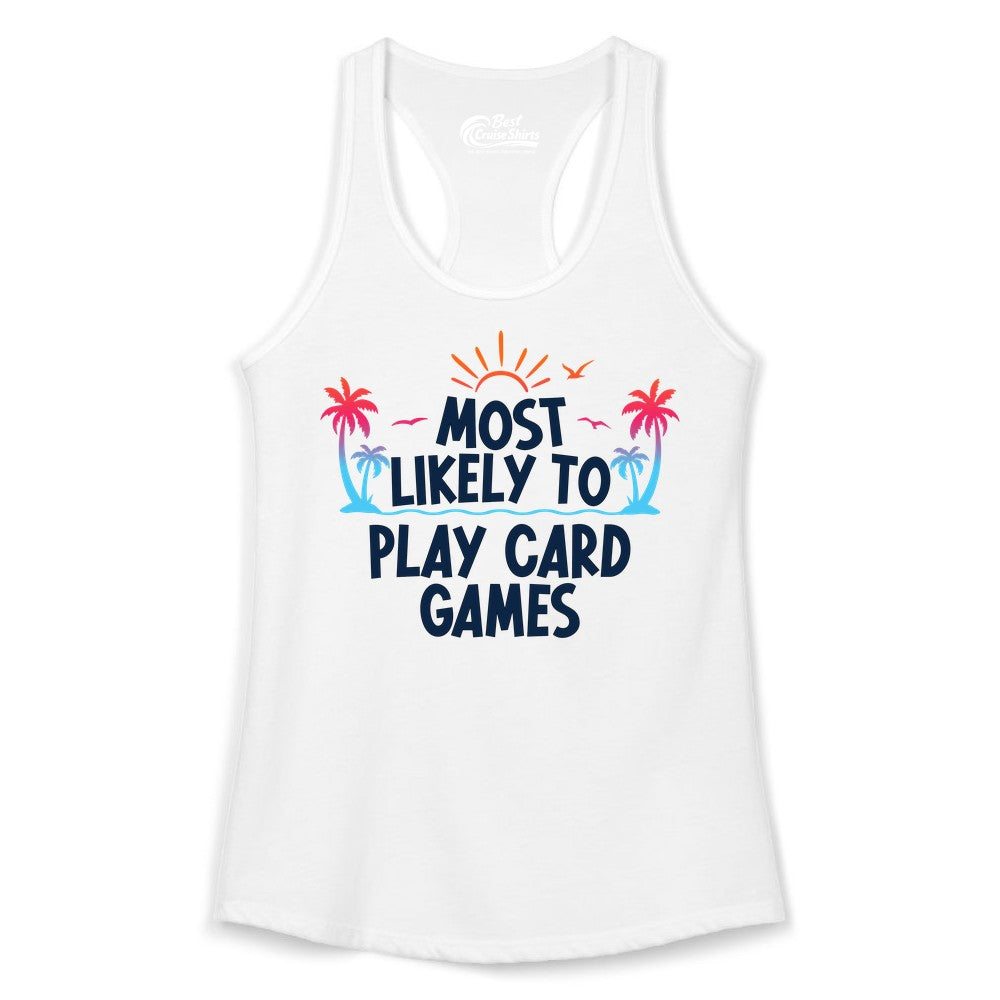 Cruise Card Game Shirt - Tropical Vacation Fun for Family Cruises (Ladies Tank) in White - Tropical Cruise Card Game Shirt - Sunset Palms Playful Vacation Tee