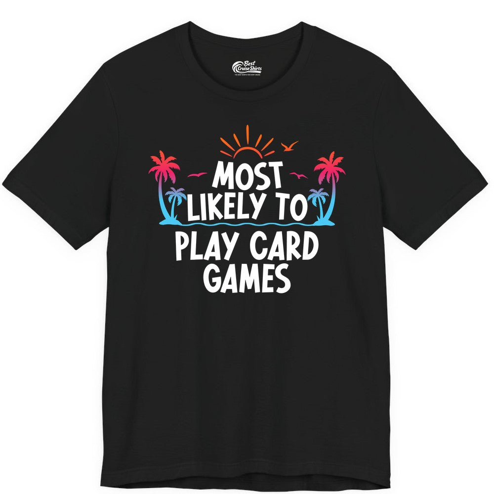 Cruise Card Game Shirt - Tropical Vacation Fun for Family Cruises (Premium Tee) in Black - Tropical Cruise Card Game Shirt - Sunset Palms Playful Vacation Tee