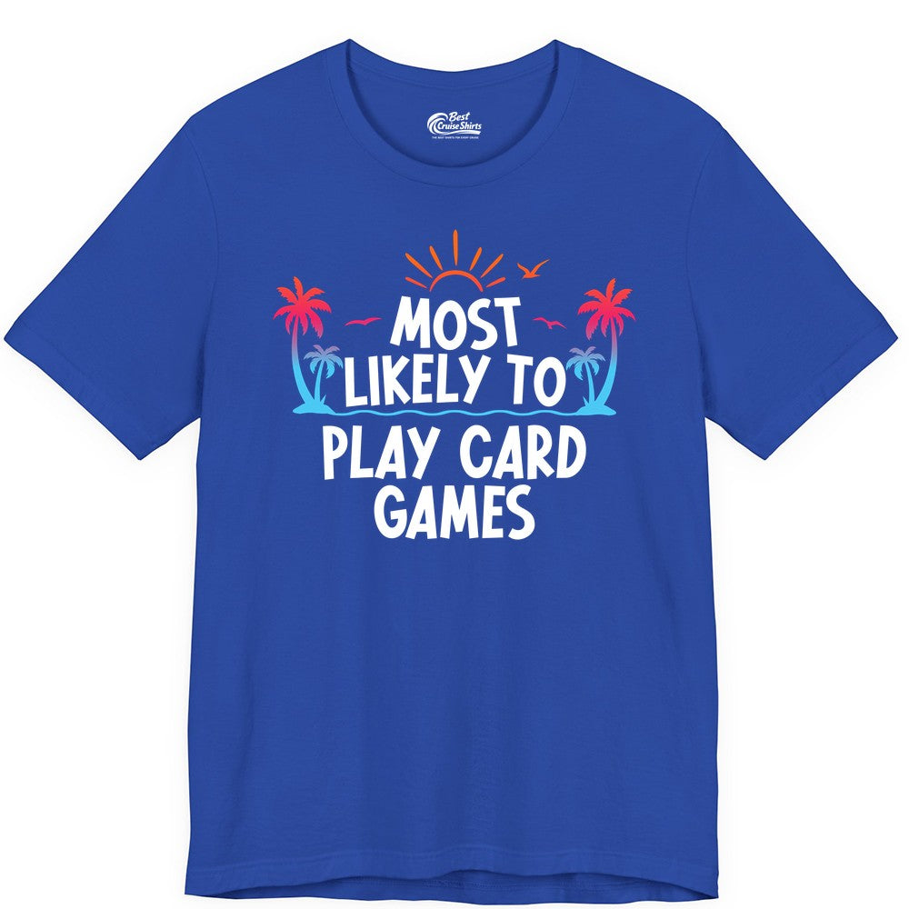 Cruise Card Game Shirt - Tropical Vacation Fun for Family Cruises (Premium Tee) in True Royal - Tropical Cruise Card Game Shirt - Sunset Palms Playful Vacation Tee