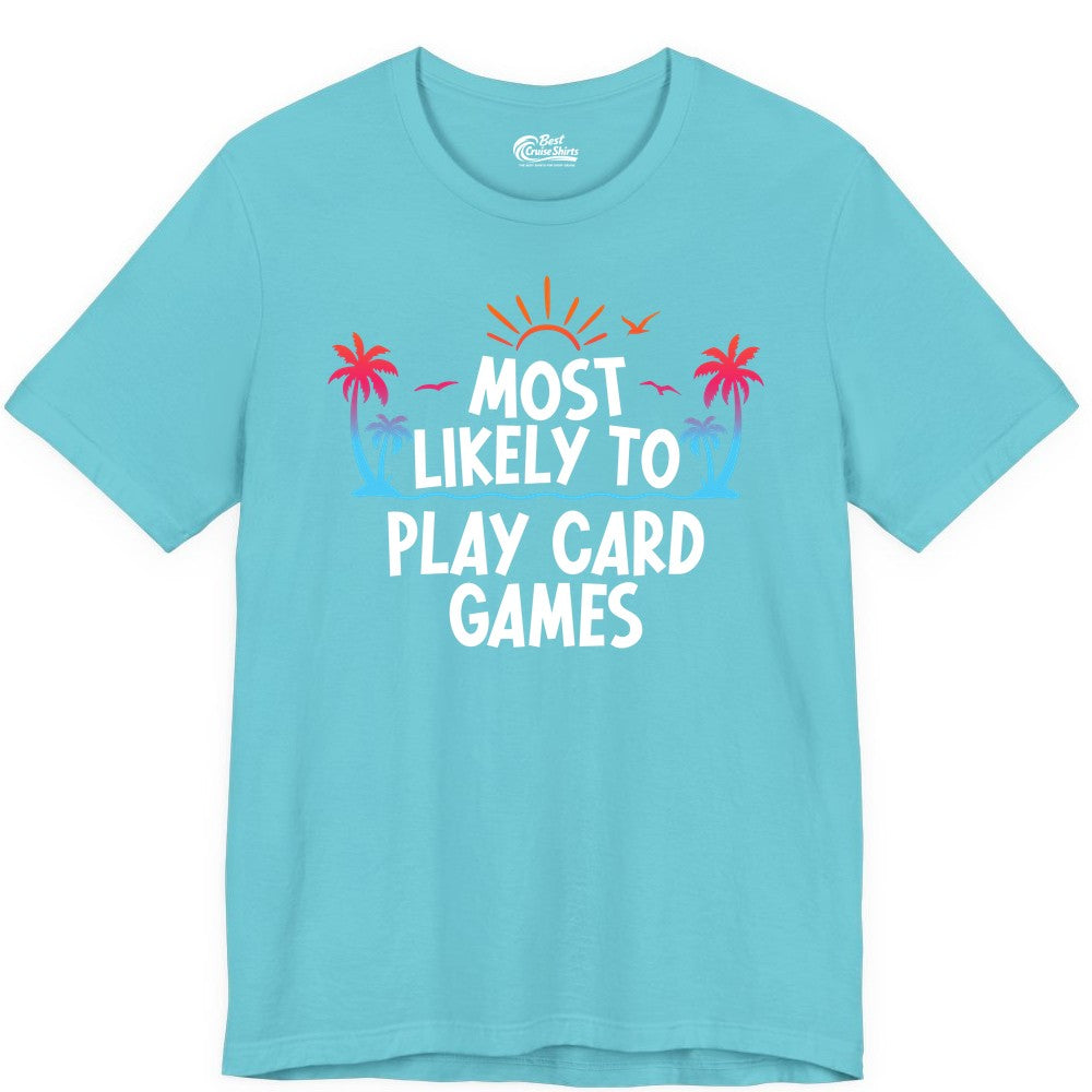 Cruise Card Game Shirt - Tropical Vacation Fun for Family Cruises (Premium Tee) in Turquoise - Tropical Cruise Card Game Shirt - Sunset Palms Playful Vacation Tee