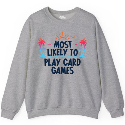 Cruise Card Game Shirt - Tropical Vacation Fun for Family Cruises (Sweatshirt) in Sport Grey - Tropical Cruise Card Game Shirt - Sunset Palms Playful Vacation Tee
