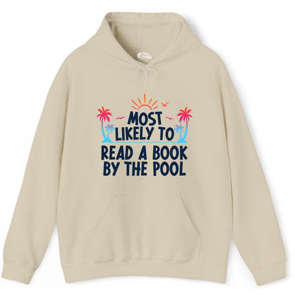 Most Likely to Read a Book by the Pool Shirt - Summer Reading Tee (Hoodie) in Sand - Most Likely To Read A Book By The Pool Tropical Summer Shirt