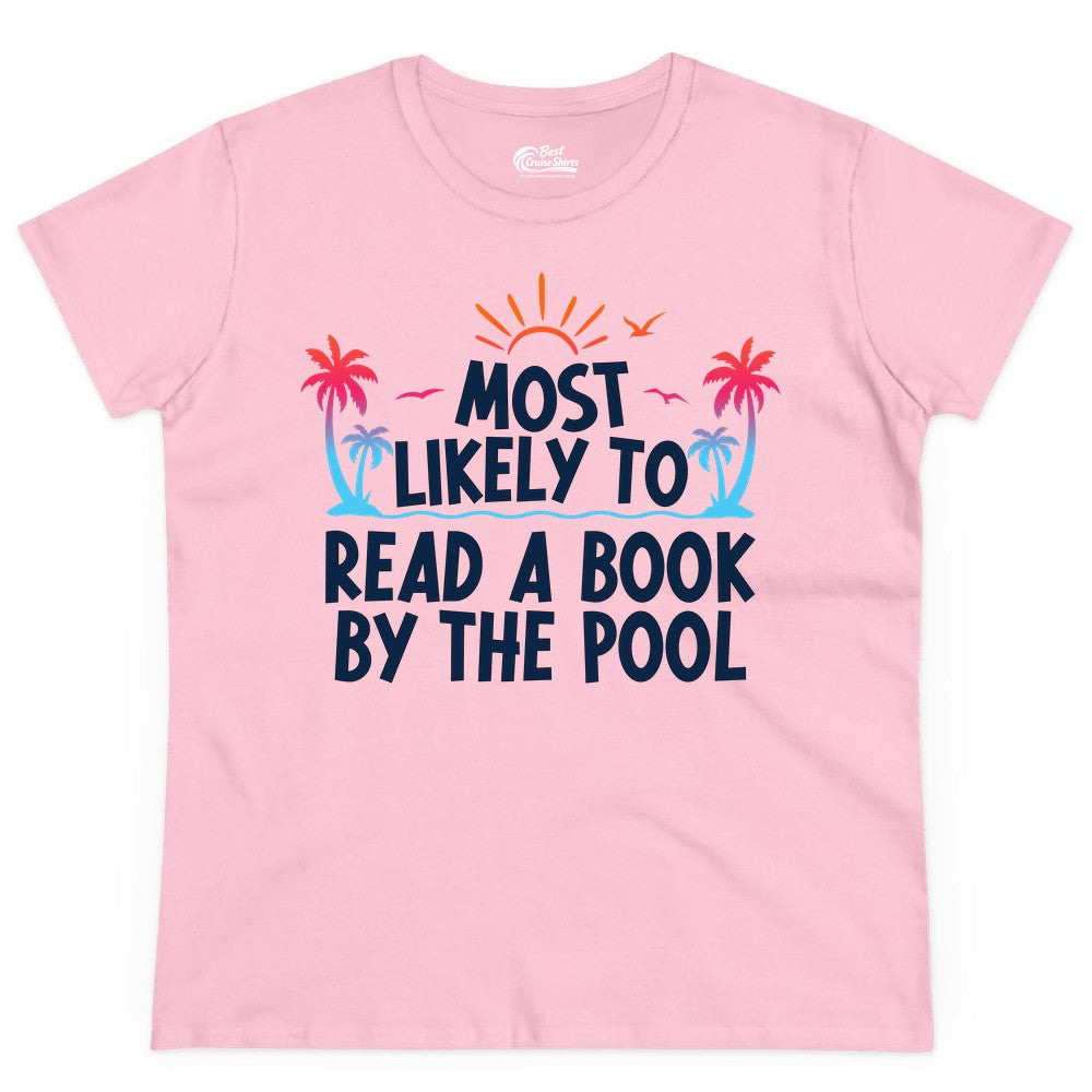 Most Likely to Read a Book by the Pool Shirt - Summer Reading Tee (Ladies Tee) in Light Pink - Most Likely To Read A Book By The Pool Tropical Summer Shirt