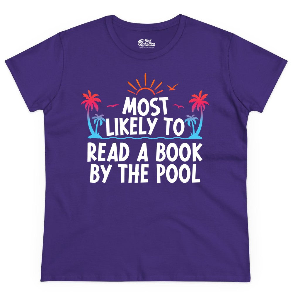 Most Likely to Read a Book by the Pool Shirt - Summer Reading Tee (Ladies Tee) in Purple - Most Likely To Read A Book By The Pool Tropical Summer Shirt