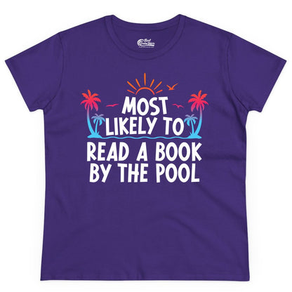 Most Likely to Read a Book by the Pool Shirt - Summer Reading Tee (Ladies Tee) in Purple - Most Likely To Read A Book By The Pool Tropical Summer Shirt