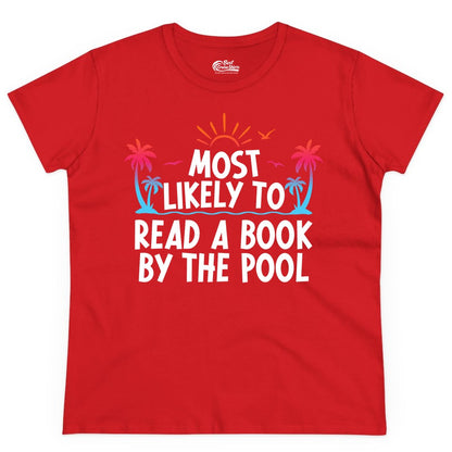 Most Likely to Read a Book by the Pool Shirt - Summer Reading Tee (Ladies Tee) in Red - Most Likely To Read A Book By The Pool Tropical Summer Shirt