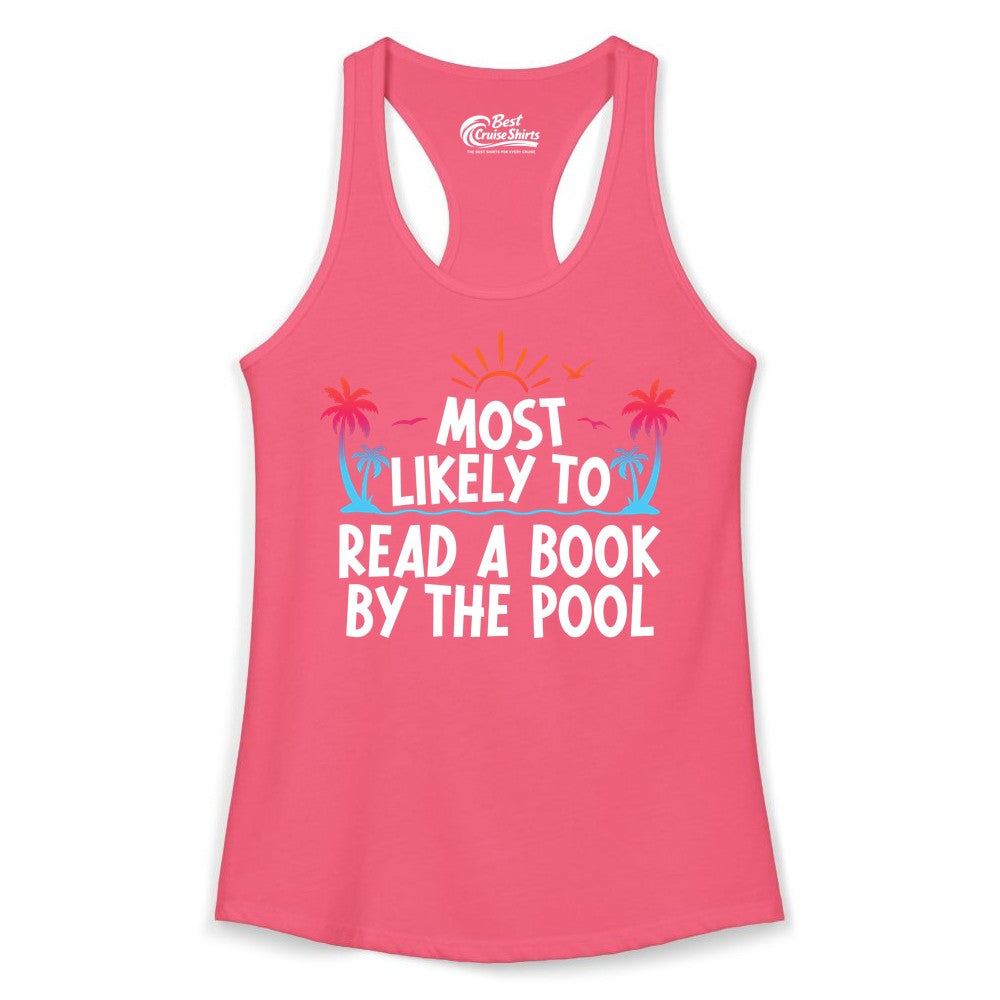 Most Likely to Read a Book by the Pool Shirt - Summer Reading Tee (Ladies Tank) in Hot Pink - Most Likely To Read A Book By The Pool Tropical Summer Shirt