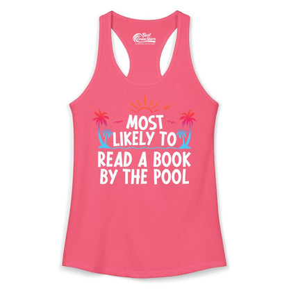 Most Likely to Read a Book by the Pool Shirt - Summer Reading Tee (Ladies Tank) in Hot Pink - Most Likely To Read A Book By The Pool Tropical Summer Shirt