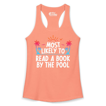 Most Likely to Read a Book by the Pool Shirt - Summer Reading Tee (Ladies Tank) in Solid Light Orange - Most Likely To Read A Book By The Pool Tropical Summer Shirt