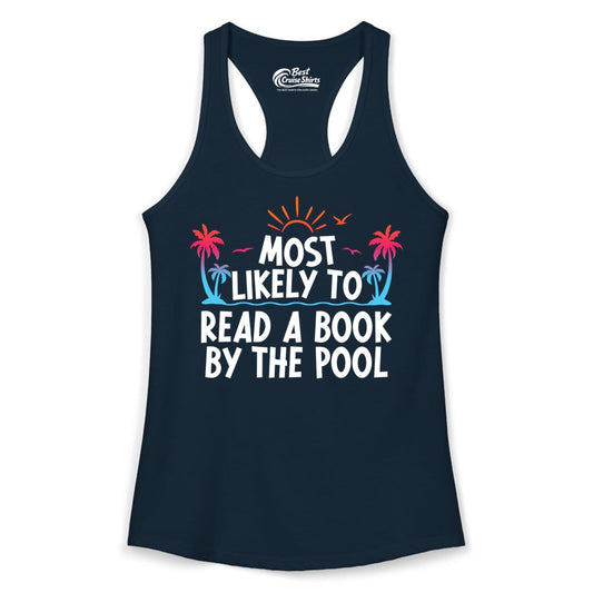 Most Likely to Read a Book by the Pool Shirt - Summer Reading Tee (Ladies Tank) in Solid Midnight Navy - Most Likely To Read A Book By The Pool Tropical Summer Shirt
