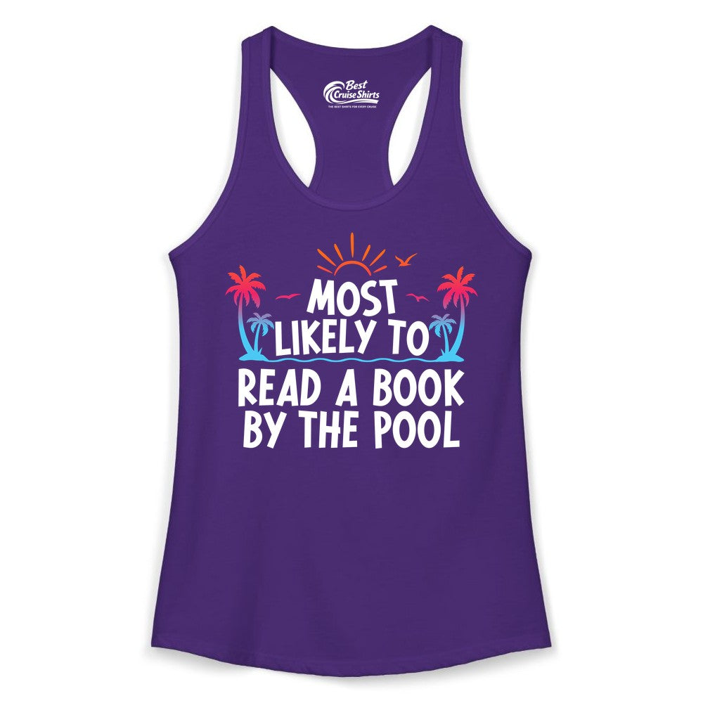 Most Likely to Read a Book by the Pool Shirt - Summer Reading Tee (Ladies Tank) in Solid Purple Rush - Most Likely To Read A Book By The Pool Tropical Summer Shirt