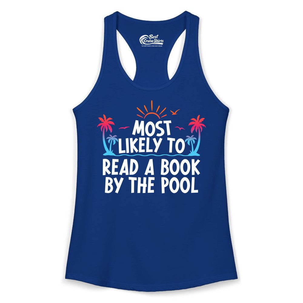 Most Likely to Read a Book by the Pool Shirt - Summer Reading Tee (Ladies Tank) in Solid Royal - Most Likely To Read A Book By The Pool Tropical Summer Shirt