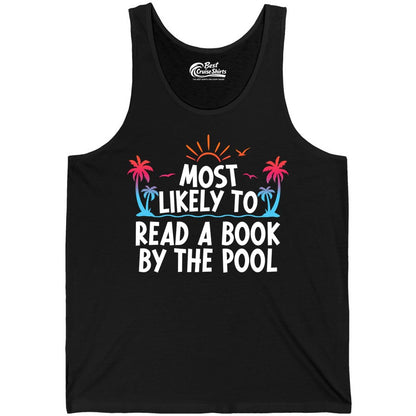 Most Likely to Read a Book by the Pool Shirt - Summer Reading Tee (Tank Top) in Black - Most Likely To Read A Book By The Pool Tropical Summer Shirt