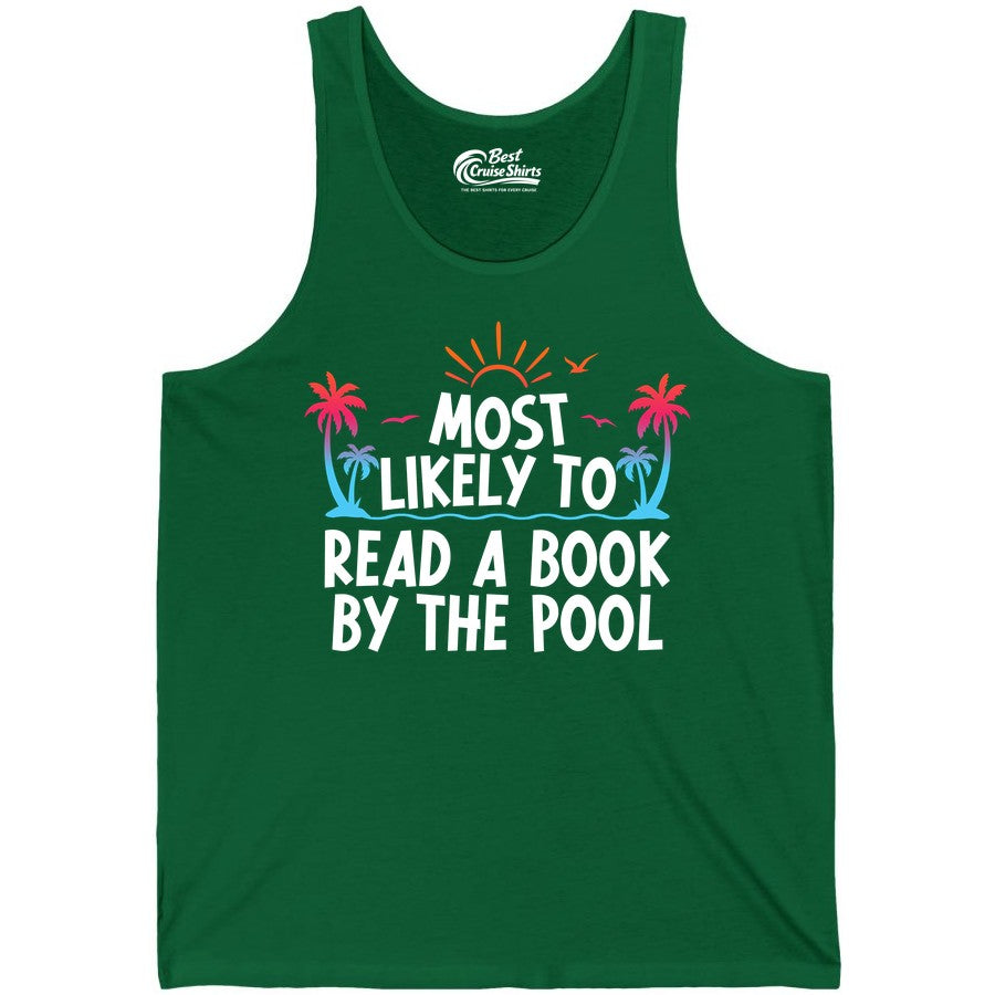 Most Likely to Read a Book by the Pool Shirt - Summer Reading Tee (Tank Top) in Kelly - Most Likely To Read A Book By The Pool Tropical Summer Shirt