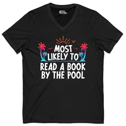 Most Likely to Read a Book by the Pool Shirt - Summer Reading Tee (V-Neck) in Black - Most Likely To Read A Book By The Pool Tropical Summer Shirt