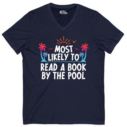 Most Likely to Read a Book by the Pool Shirt - Summer Reading Tee (V-Neck) in Navy - Most Likely To Read A Book By The Pool Tropical Summer Shirt