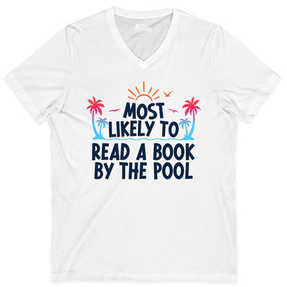 Most Likely to Read a Book by the Pool Shirt - Summer Reading Tee (V-Neck) in White - Most Likely To Read A Book By The Pool Tropical Summer Shirt