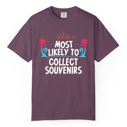 Most Likely to Collect Souvenirs Shirt - Tropical Vacation Apparel (Comfort Color) in Berry - Most Likely To Collect Souvenirs Tropical Palm Tree Beach Shirt