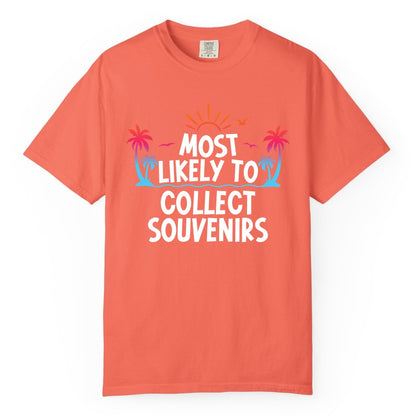 Most Likely to Collect Souvenirs Shirt - Tropical Vacation Apparel (Comfort Color) in Bright Salmon - Most Likely To Collect Souvenirs Tropical Palm Tree Beach Shirt