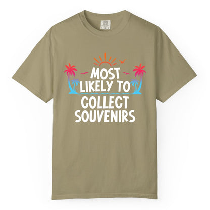 Most Likely to Collect Souvenirs Shirt - Tropical Vacation Apparel (Comfort Color) in Khaki - Most Likely To Collect Souvenirs Tropical Palm Tree Beach Shirt