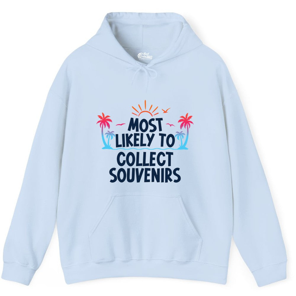 Most Likely to Collect Souvenirs Shirt - Tropical Vacation Apparel (Hoodie) in Light Blue - Most Likely To Collect Souvenirs Tropical Palm Tree Beach Shirt