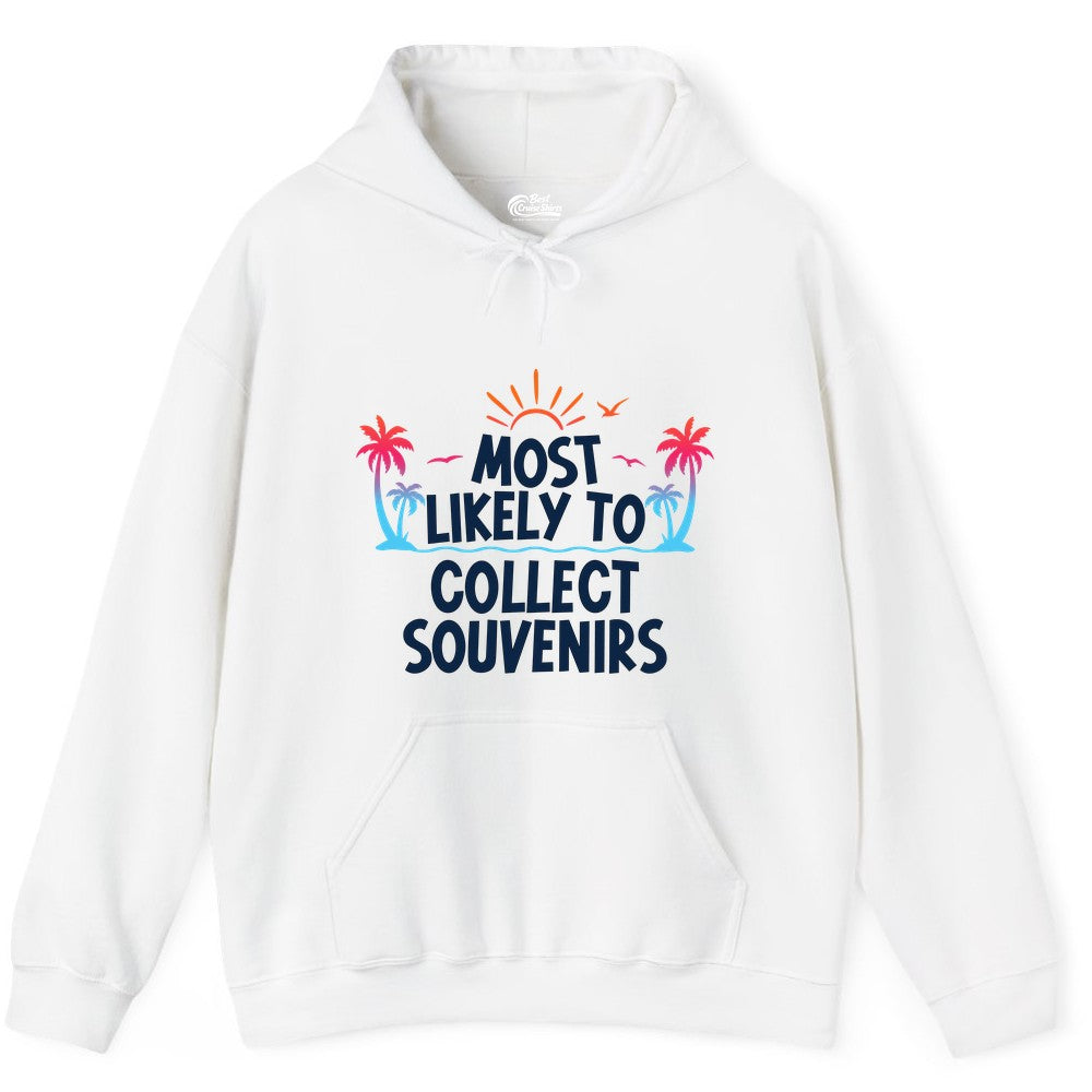 Most Likely to Collect Souvenirs Shirt - Tropical Vacation Apparel (Hoodie) in White - Most Likely To Collect Souvenirs Tropical Palm Tree Beach Shirt