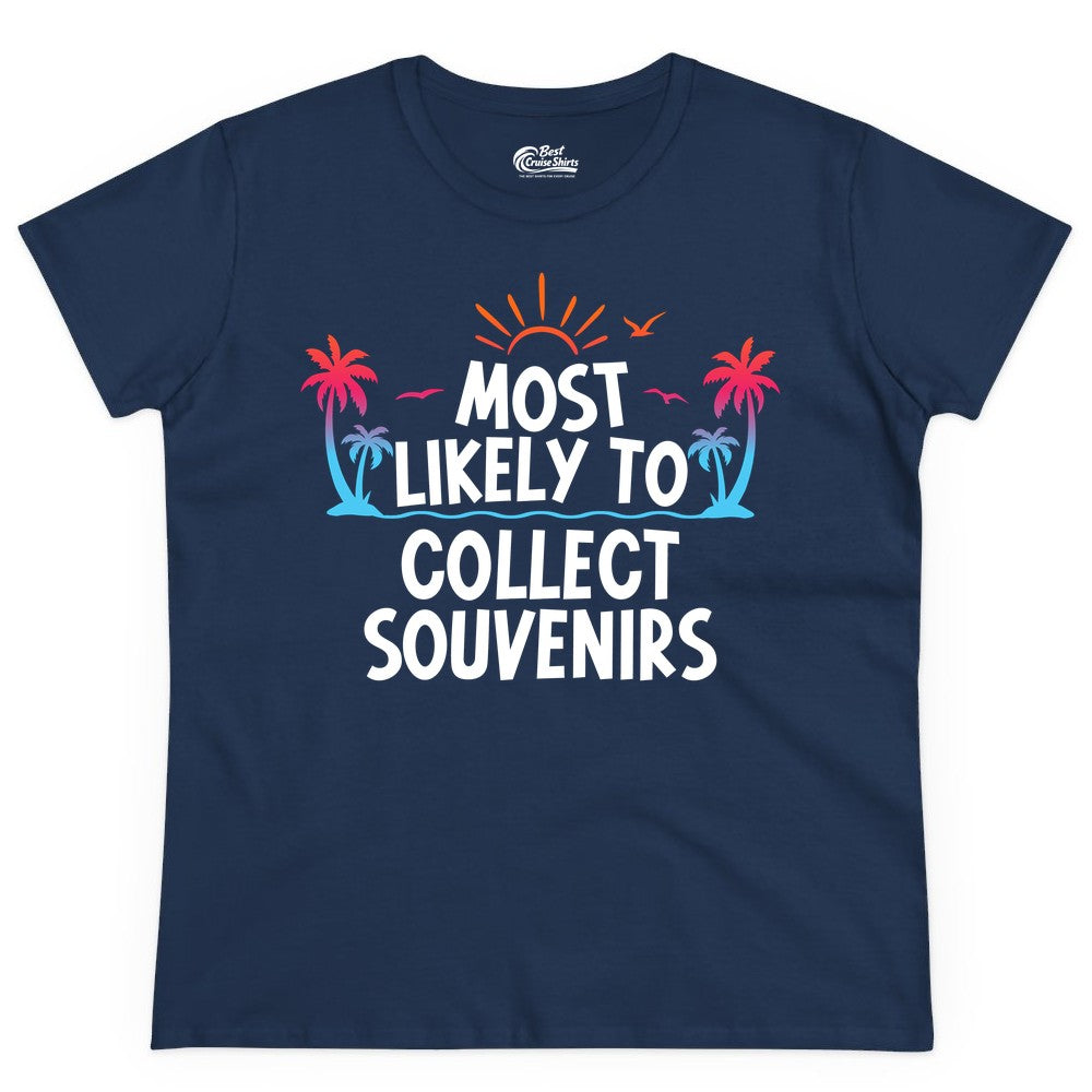 Most Likely to Collect Souvenirs Shirt - Tropical Vacation Apparel (Ladies Tee) in Navy - Most Likely To Collect Souvenirs Tropical Palm Tree Beach Shirt