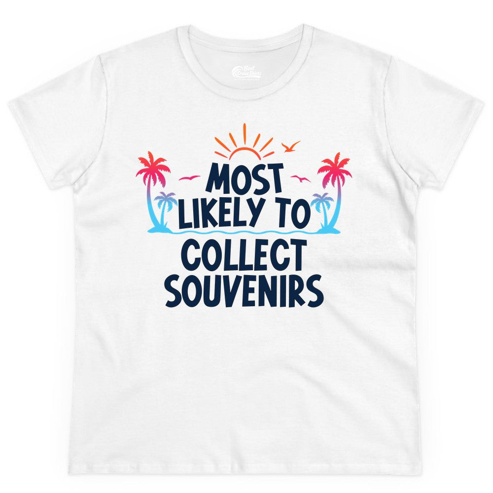 Most Likely to Collect Souvenirs Shirt - Tropical Vacation Apparel (Ladies Tee) in White - Most Likely To Collect Souvenirs Tropical Palm Tree Beach Shirt