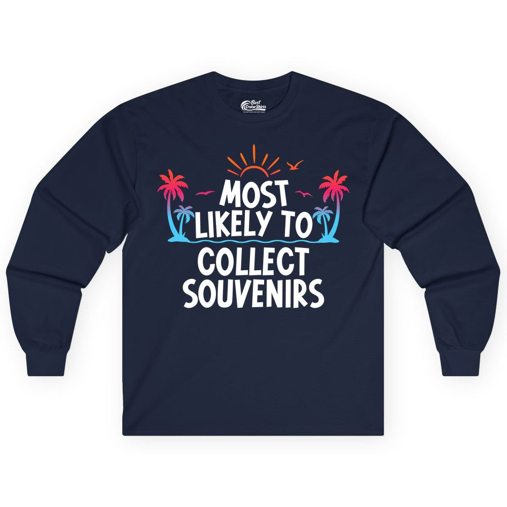 Most Likely to Collect Souvenirs Shirt - Tropical Vacation Apparel (Long Sleeve) in Navy - Most Likely To Collect Souvenirs Tropical Palm Tree Beach Shirt