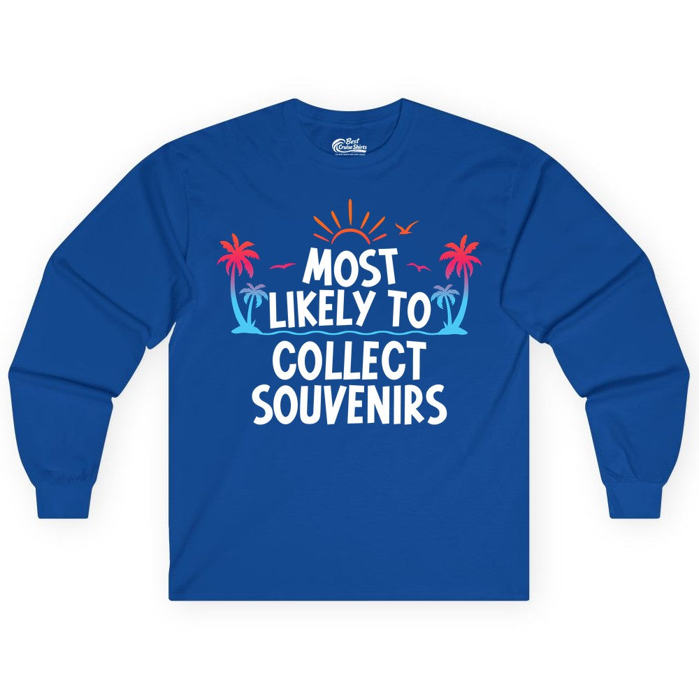 Most Likely to Collect Souvenirs Shirt - Tropical Vacation Apparel (Long Sleeve) in Royal - Most Likely To Collect Souvenirs Tropical Palm Tree Beach Shirt