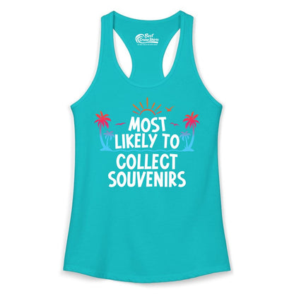 Most Likely to Collect Souvenirs Shirt - Tropical Vacation Apparel (Ladies Tank) in Tahiti Blue - Most Likely To Collect Souvenirs Tropical Palm Tree Beach Shirt