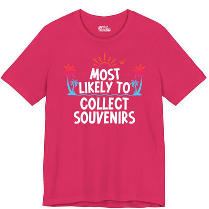 Most Likely to Collect Souvenirs Shirt - Tropical Vacation Apparel (Premium Tee) in Fuchsia - Most Likely To Collect Souvenirs Tropical Palm Tree Beach Shirt