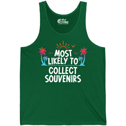 Most Likely to Collect Souvenirs Shirt - Tropical Vacation Apparel (Tank Top) in Kelly - Most Likely To Collect Souvenirs Tropical Palm Tree Beach Shirt