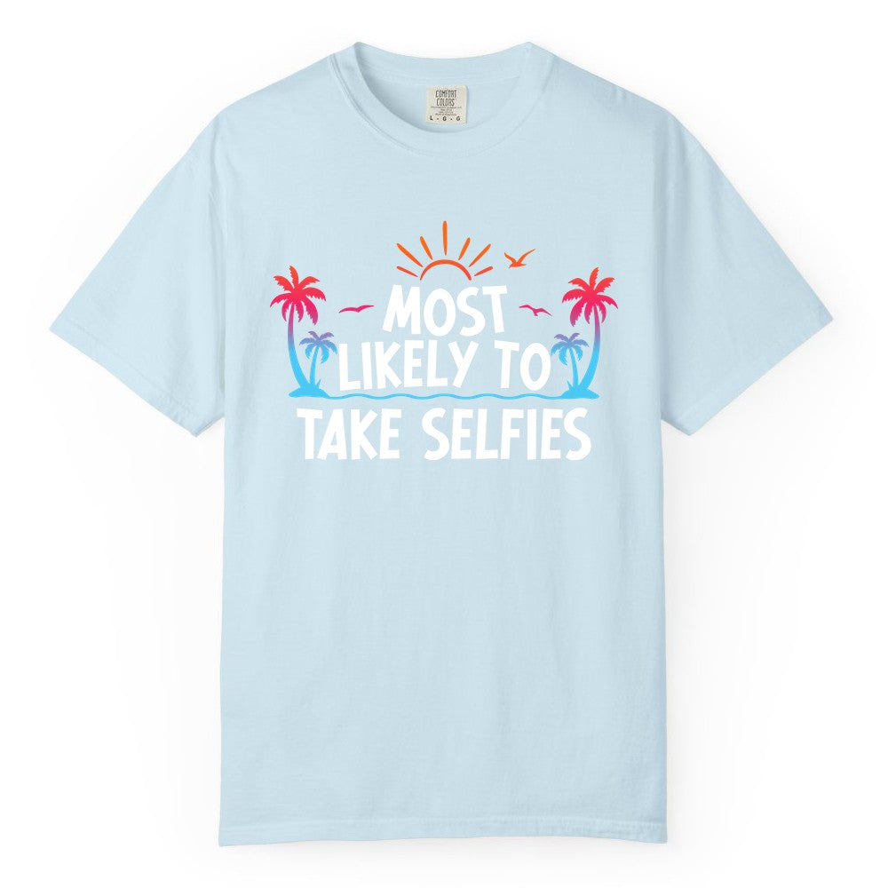 Most Likely to Take Selfies Shirt - Tropical Vacation Funny Tee (Comfort Color) in Chambray - Most Likely to Take Selfies Tropical Sunset Palm Trees Shirt