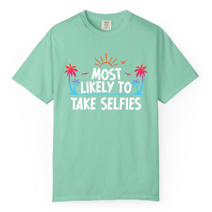 Most Likely to Take Selfies Shirt - Tropical Vacation Funny Tee (Comfort Color) in Island Reef - Most Likely to Take Selfies Tropical Sunset Palm Trees Shirt