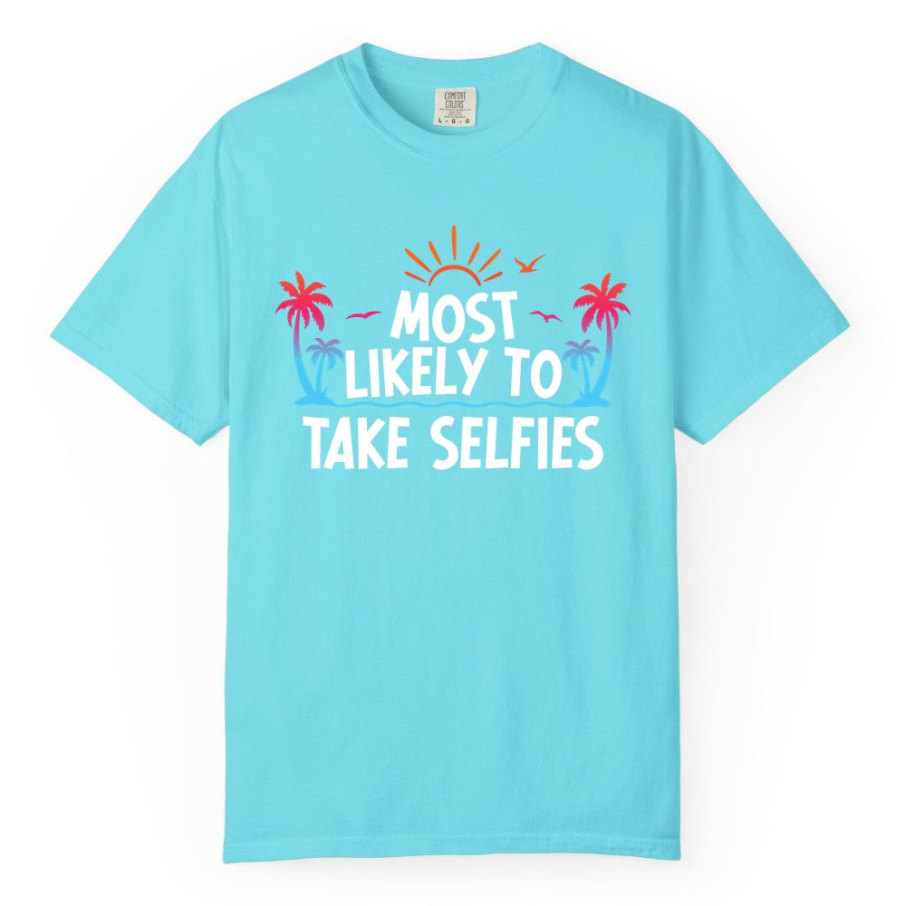 Most Likely to Take Selfies Shirt - Tropical Vacation Funny Tee (Comfort Color) in Lagoon Blue - Most Likely to Take Selfies Tropical Sunset Palm Trees Shirt