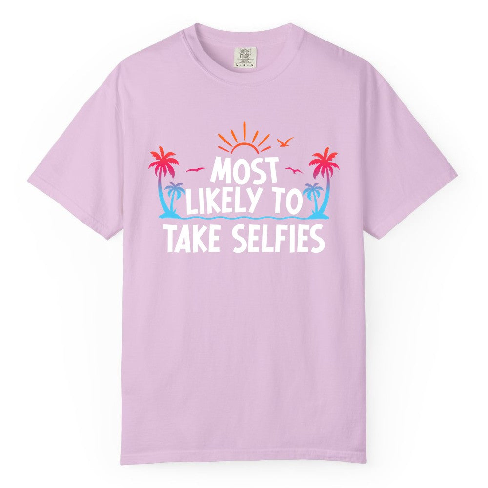 Most Likely to Take Selfies Shirt - Tropical Vacation Funny Tee (Comfort Color) in Orchid - Most Likely to Take Selfies Tropical Sunset Palm Trees Shirt