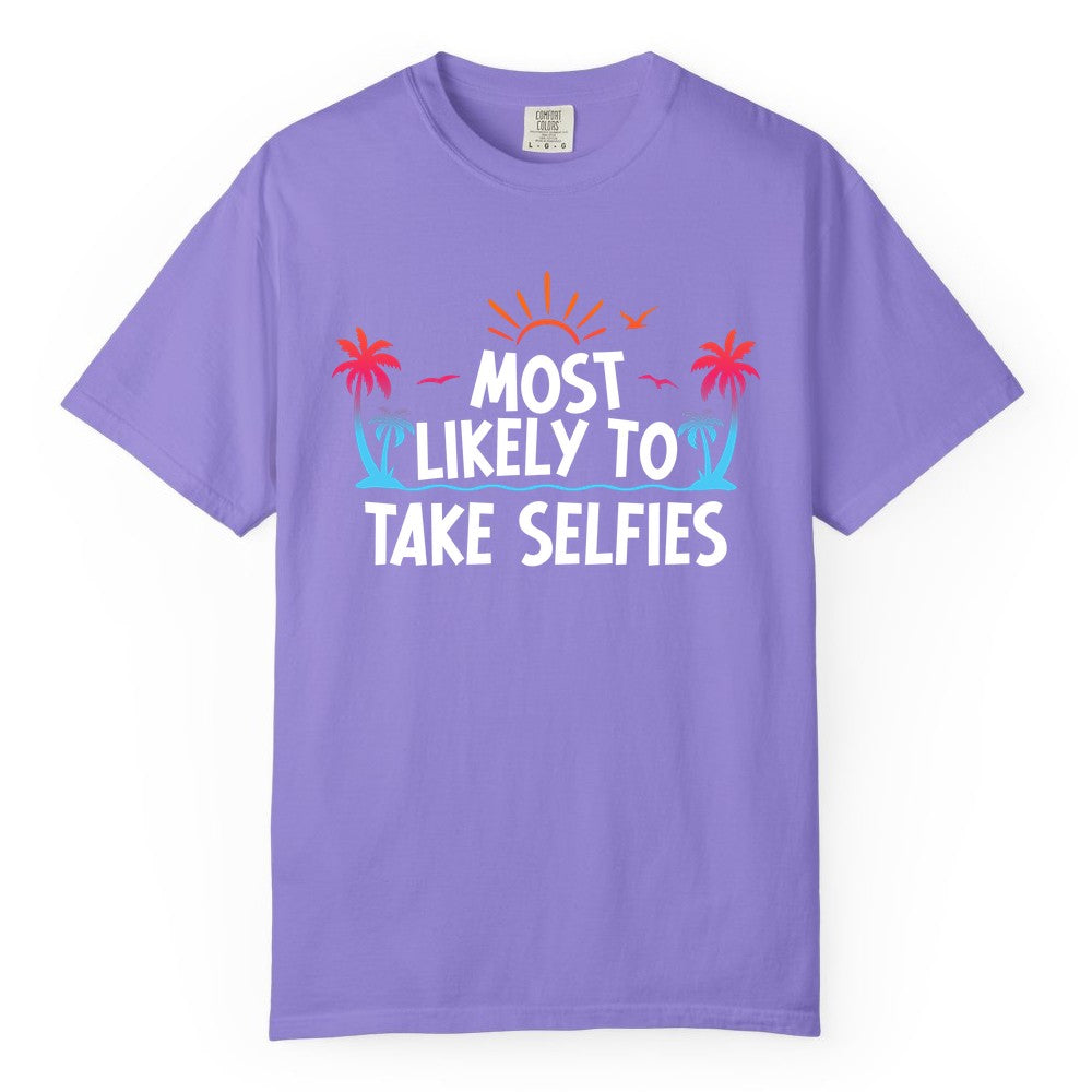 Most Likely to Take Selfies Shirt - Tropical Vacation Funny Tee (Comfort Color) in Violet - Most Likely to Take Selfies Tropical Sunset Palm Trees Shirt