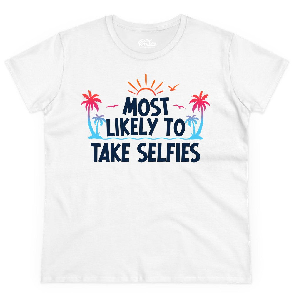 Most Likely to Take Selfies Shirt - Tropical Vacation Funny Tee (Ladies Tee) in White - Most Likely to Take Selfies Tropical Sunset Palm Trees Shirt