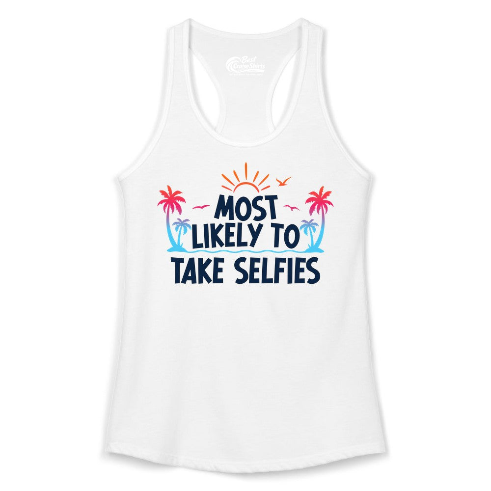 Most Likely to Take Selfies Shirt - Tropical Vacation Funny Tee (Ladies Tank) in White - Most Likely to Take Selfies Tropical Sunset Palm Trees Shirt